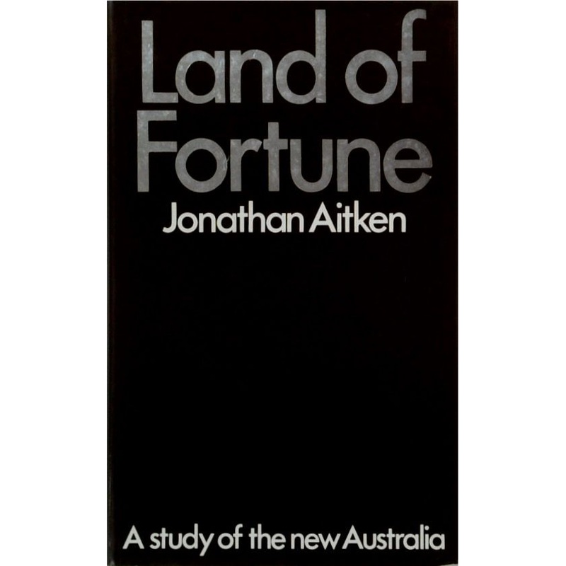 Land of Fortune: A Study of the New Australia