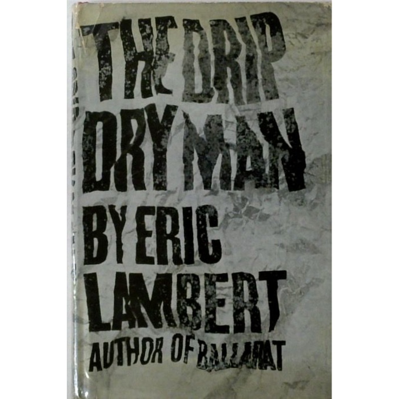 The Drip Dry Man