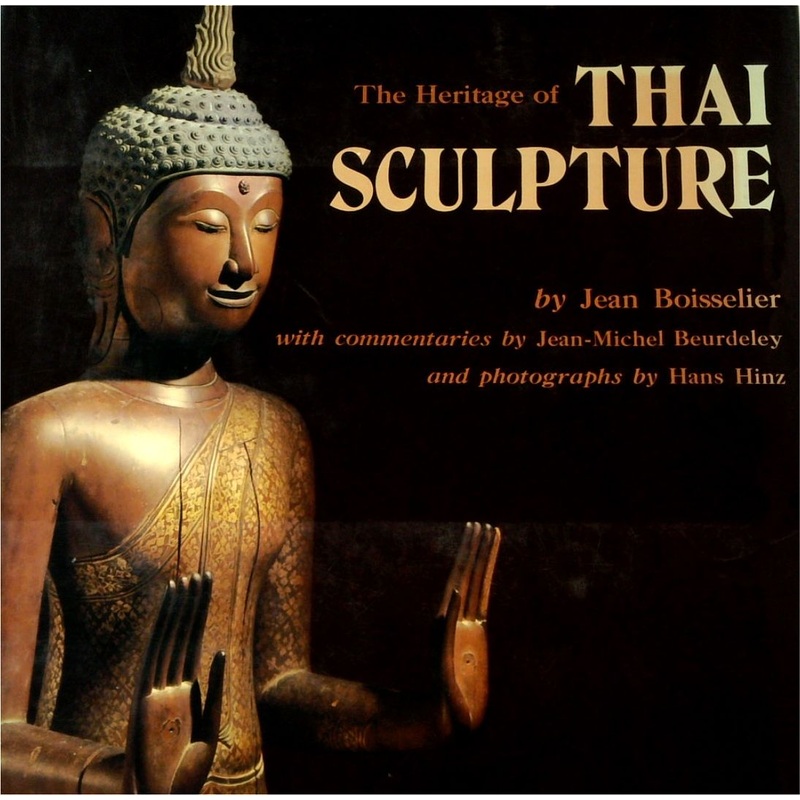 The Heritage of Thai Sculpture