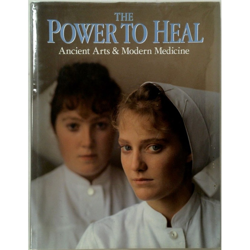 The Power to Heal: Ancient and Modern Medicine