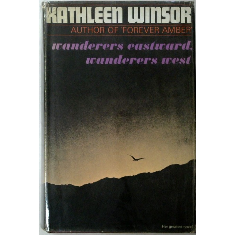 Wanderers Eastward, Wanderers West