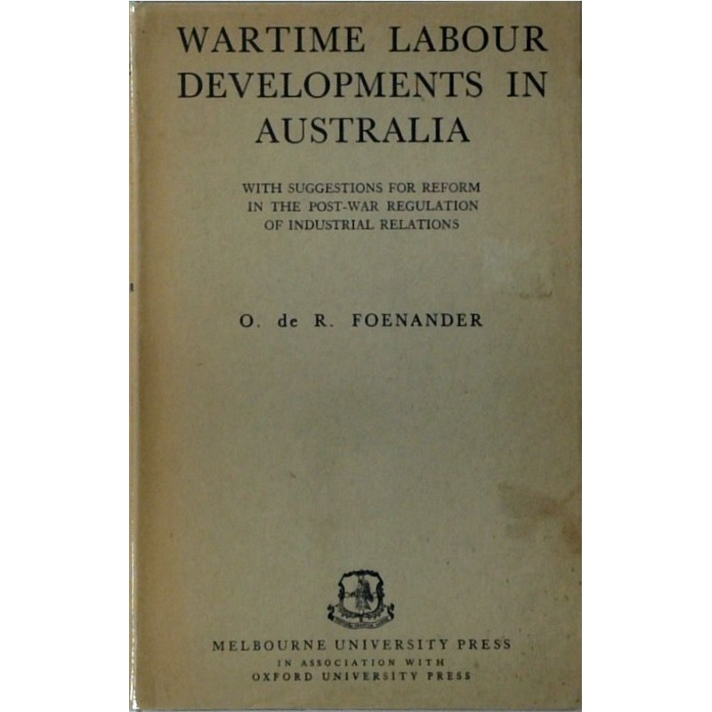 Wartime Labour Developments in Australia