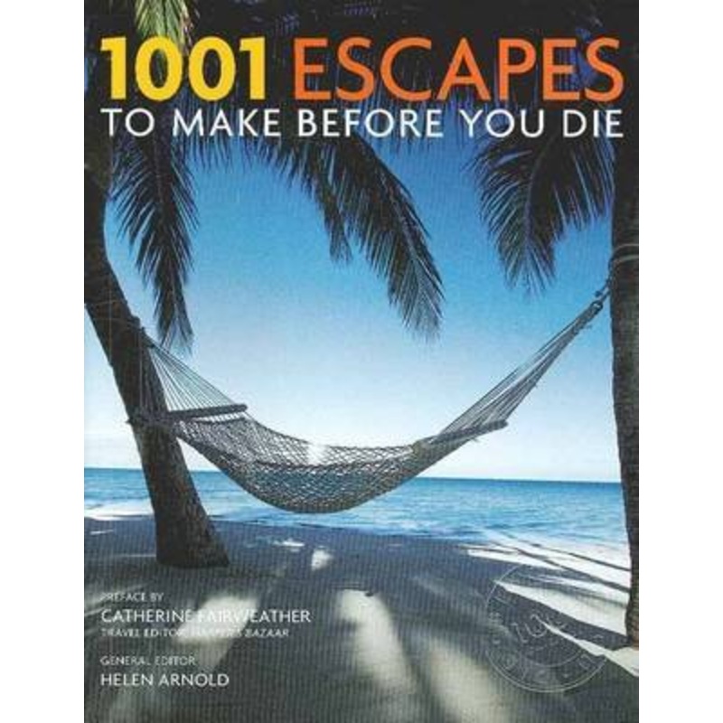 1001 Escapes to Make Before You Die