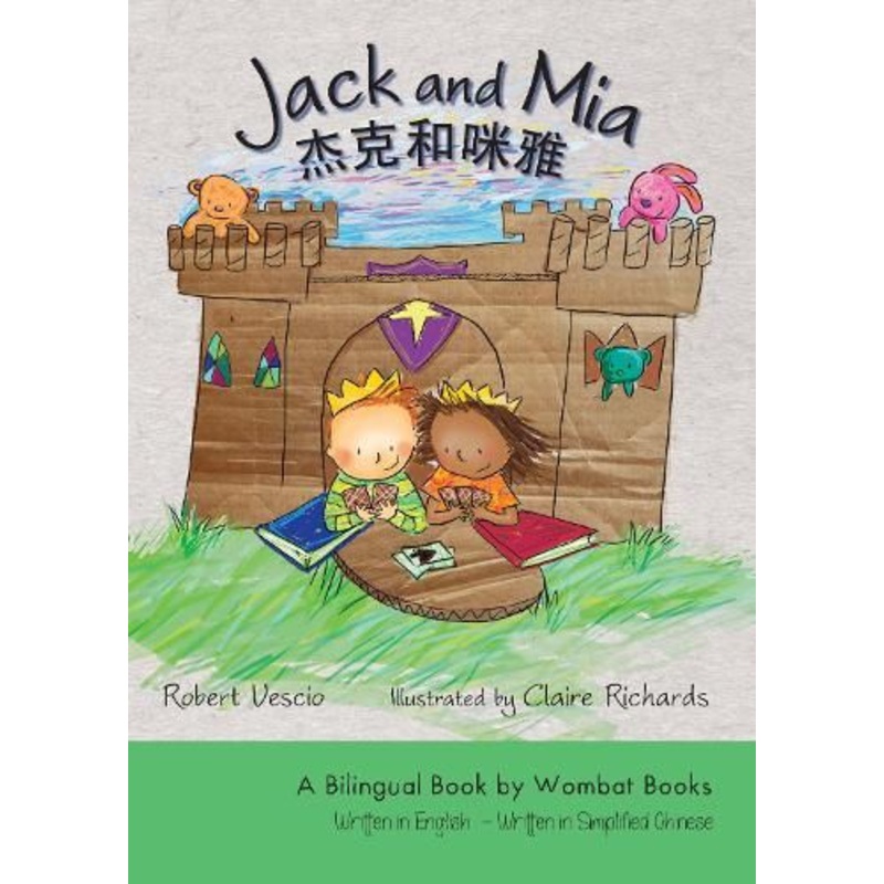 Jack and Mia: A Bilingual Book by Wombat Books
