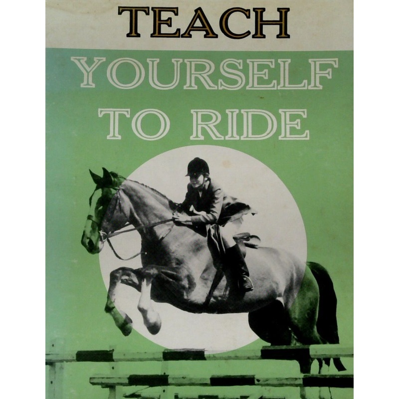 Teach Yourself to Ride