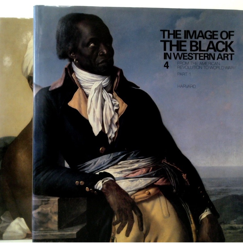 The Image of the Black in Western Art: From the American Revolution to World War I (Two-Volume Set) Part 1 - Slaves and Liberators, Part 2 - Black Models and White Myths
