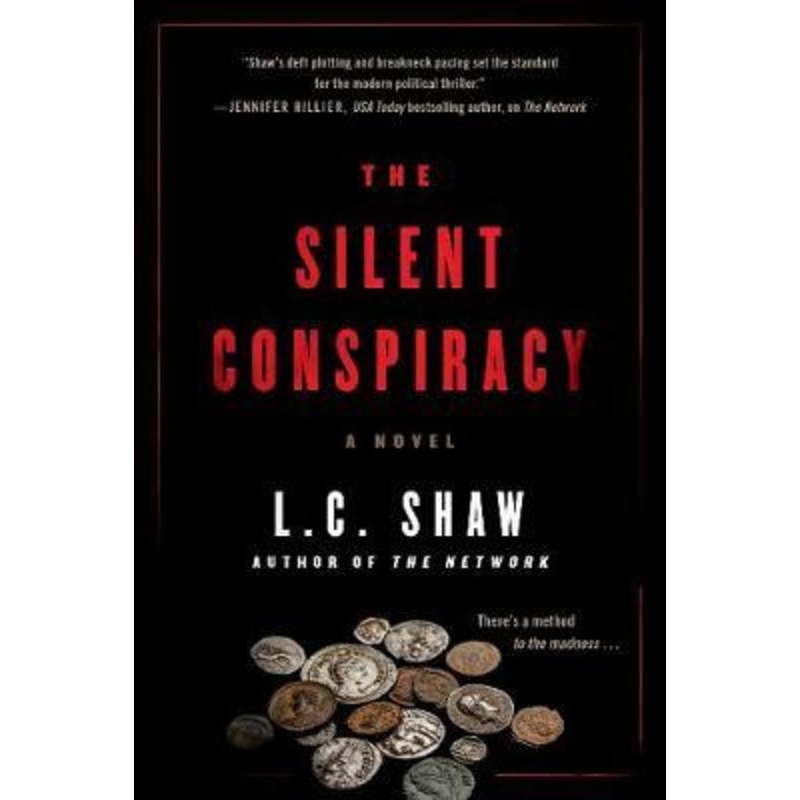 The Silent Conspiracy: A Novel