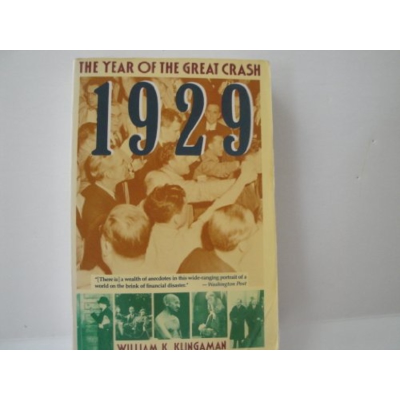 1929: The Year of the Great Crash