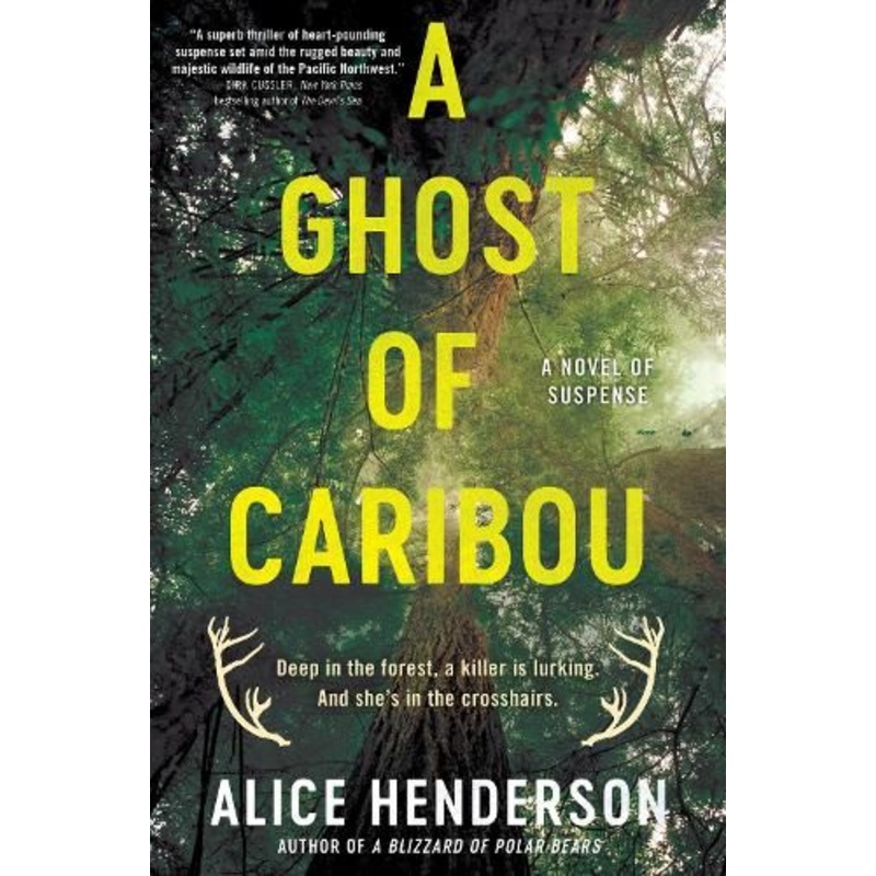 A Ghost of Caribou: A Novel of Suspense