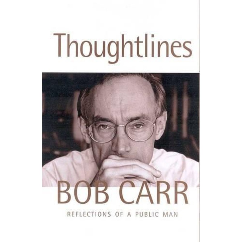 Thoughtlines: Reflections of a Public Man