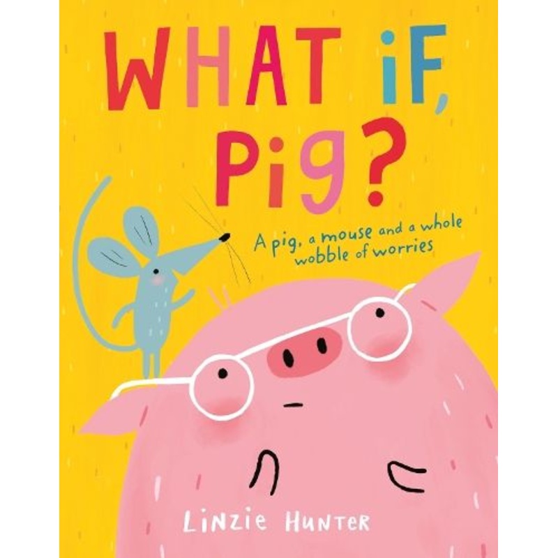 What If, Pig?
