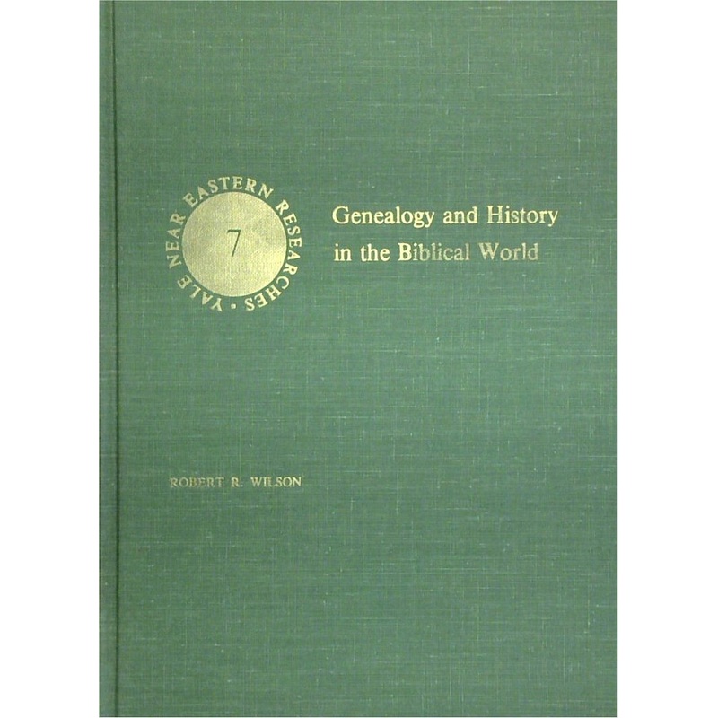 Genealogy And History In The Biblical World