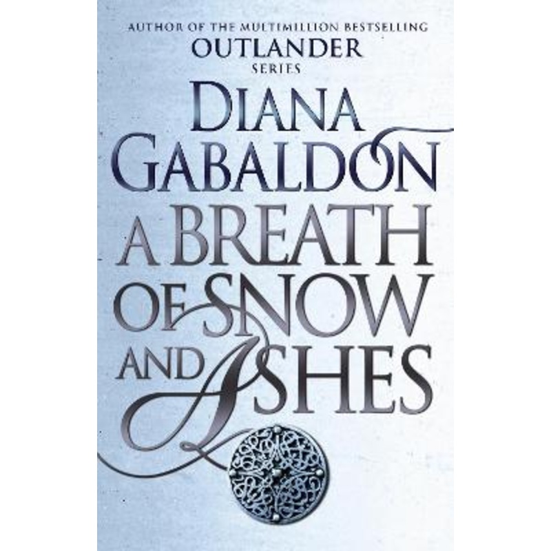 A Breath Of Snow And Ashes: (Outlander 6)