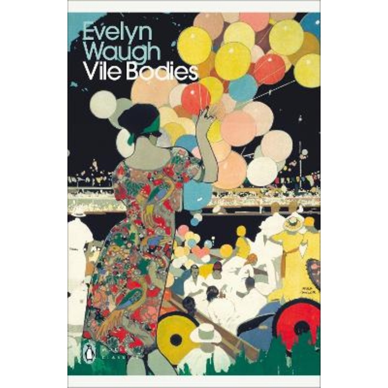 Vile Bodies