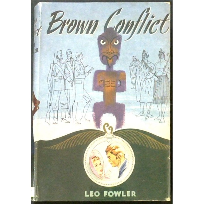Brown Conflict: A Tale of White Man and Maori 1861-62