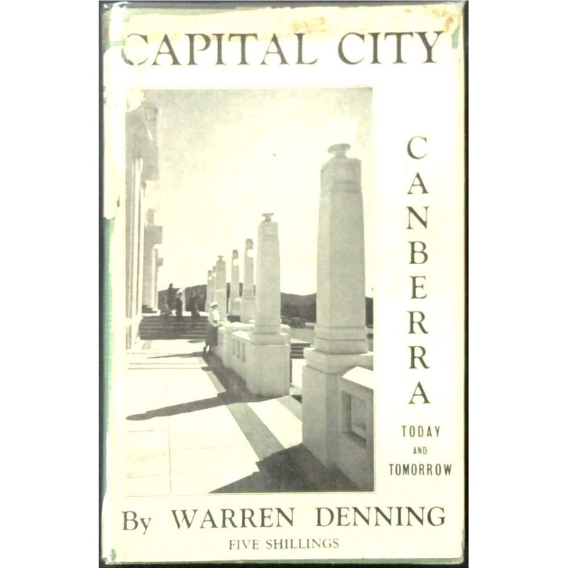 Capital City: Canberra Today and Tomorrow
