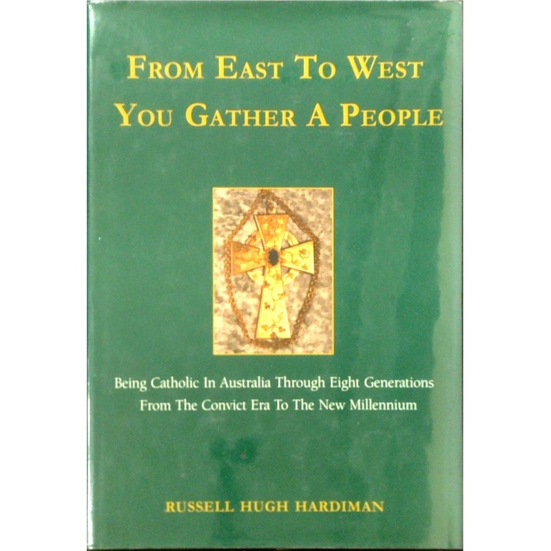 From East to West You Gather a People