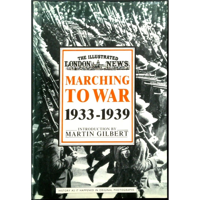 Marching to War 1933-1939