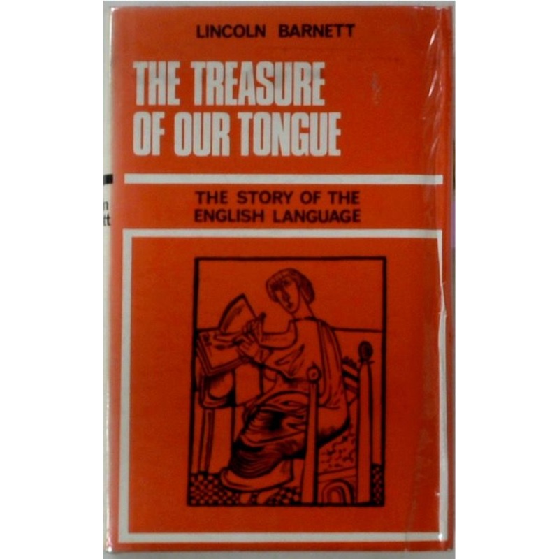 The Treasure of Our Tongue