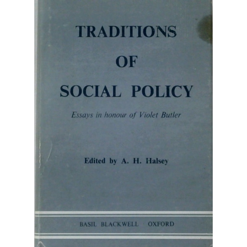 Traditions of Social Policy: Essays in Honour of Violet Butler