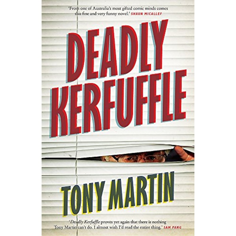 Deadly Kerfuffle