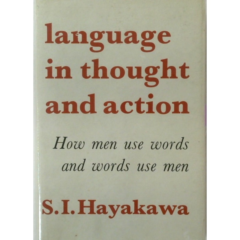 Language in Thought and Action