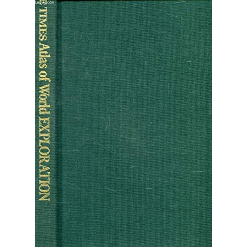 "Times" Atlas of World Exploration