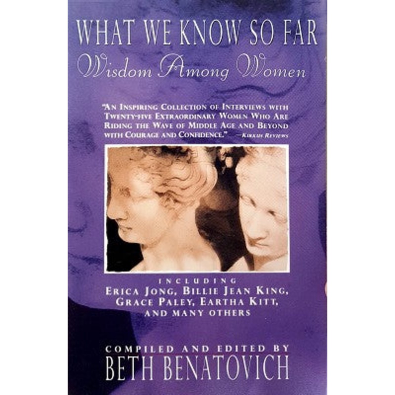 What We Know So Far: Wisdom Among Women
