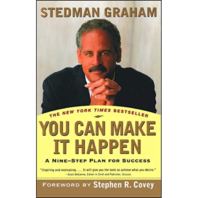 You Can Make It Happen: A Nine-Step Plan for Success