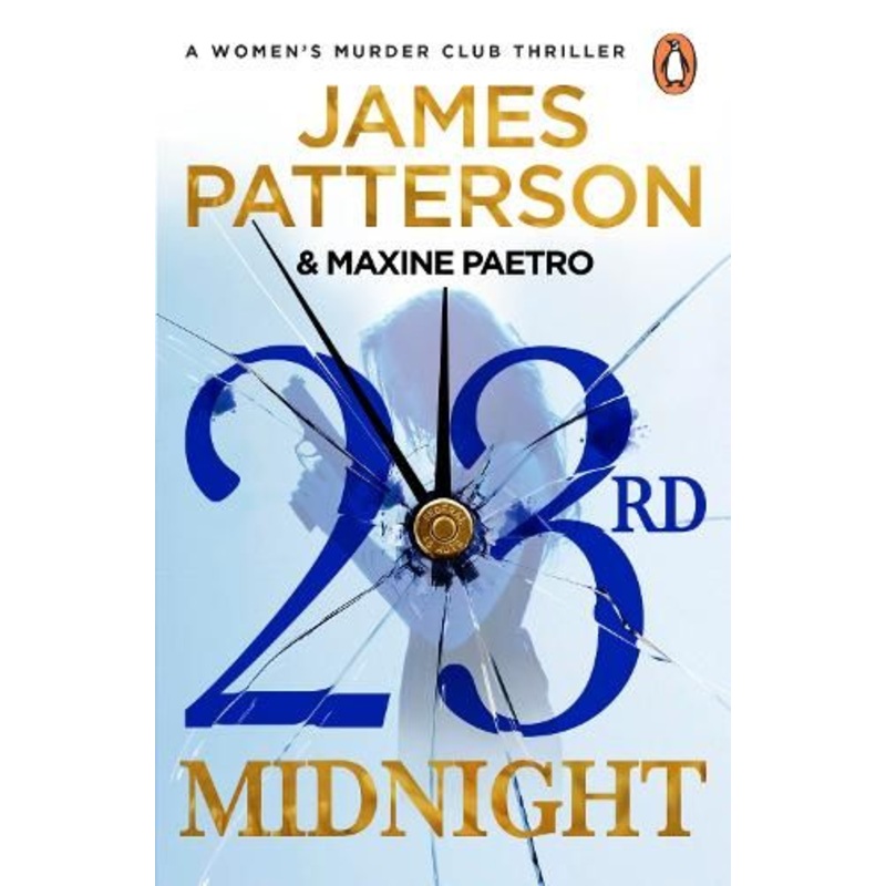 23rd Midnight: A serial killer behind bars. A copycat killer on the loose... (Women's Murder Club 23)