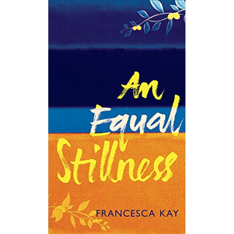 An Equal Stillness: Winner of the Orange Award for New Writers 2009