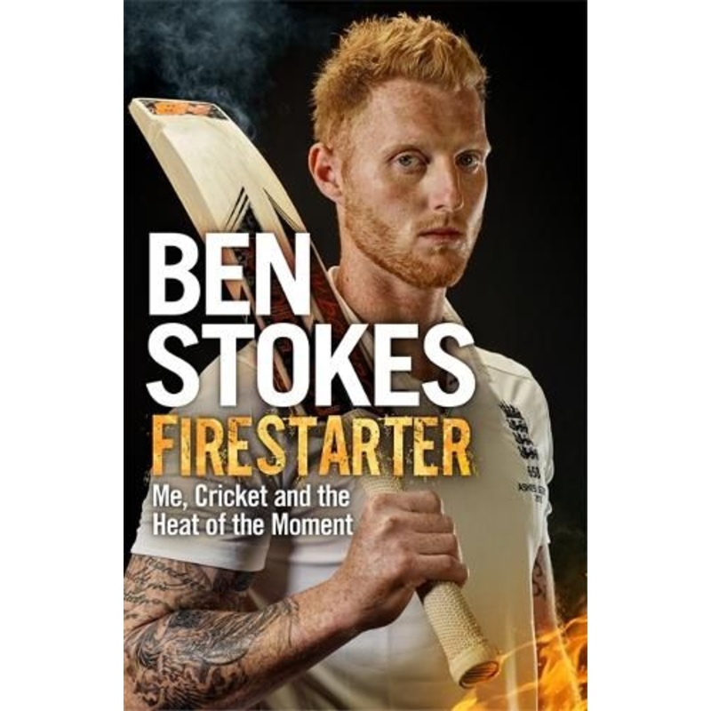Firestarter: Me, Cricket and the Heat of the Moment