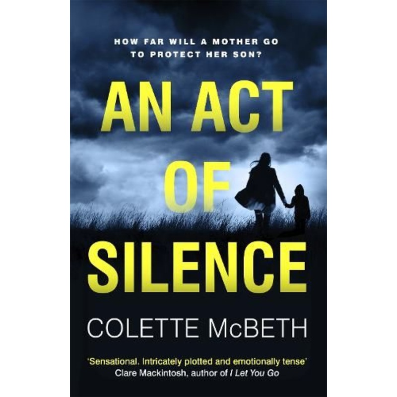 An Act of Silence: A gripping psychological thriller with a shocking final twist