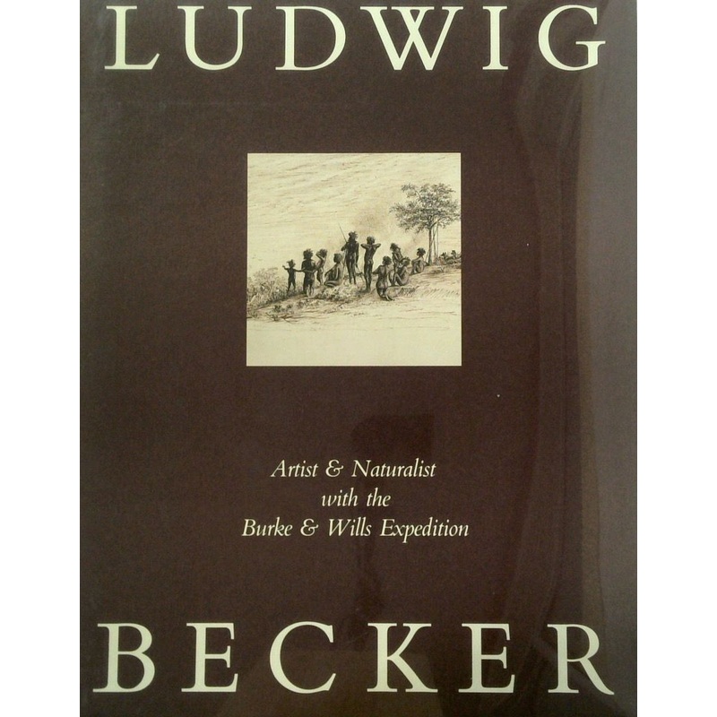 Ludwig Becker Artist and Naturalist