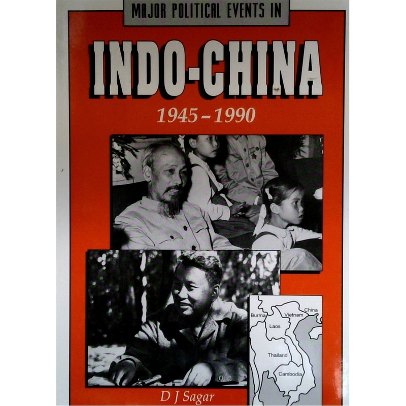 Major Political Events in Indo-China 1945-1990