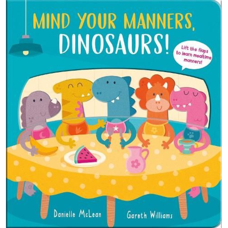 Mind Your Manners, Dinosaurs!