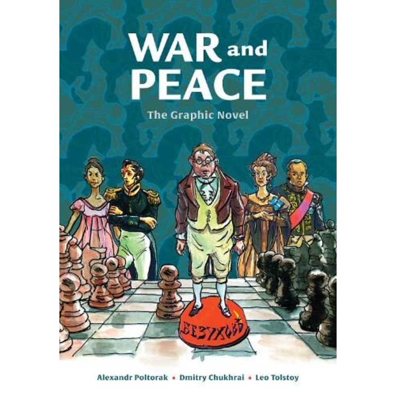 War and Peace: The Graphic Novel