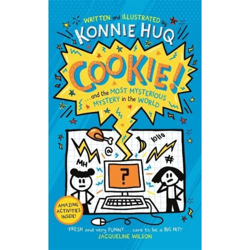 Cookie! (Book 3): Cookie and the Most Mysterious Mystery in the World