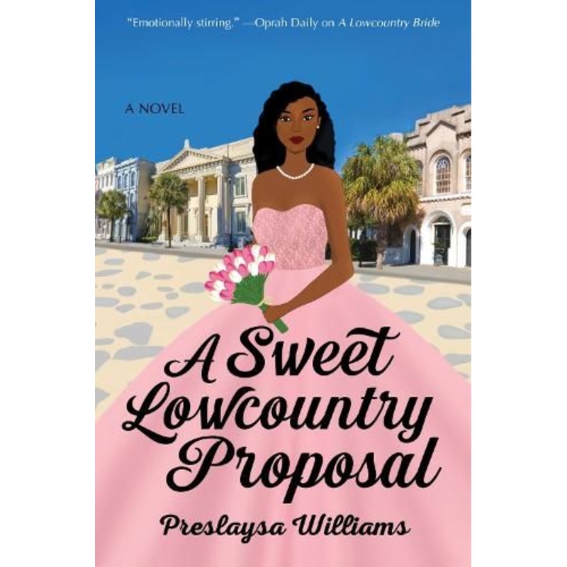 A Sweet Lowcountry Proposal: A Novel