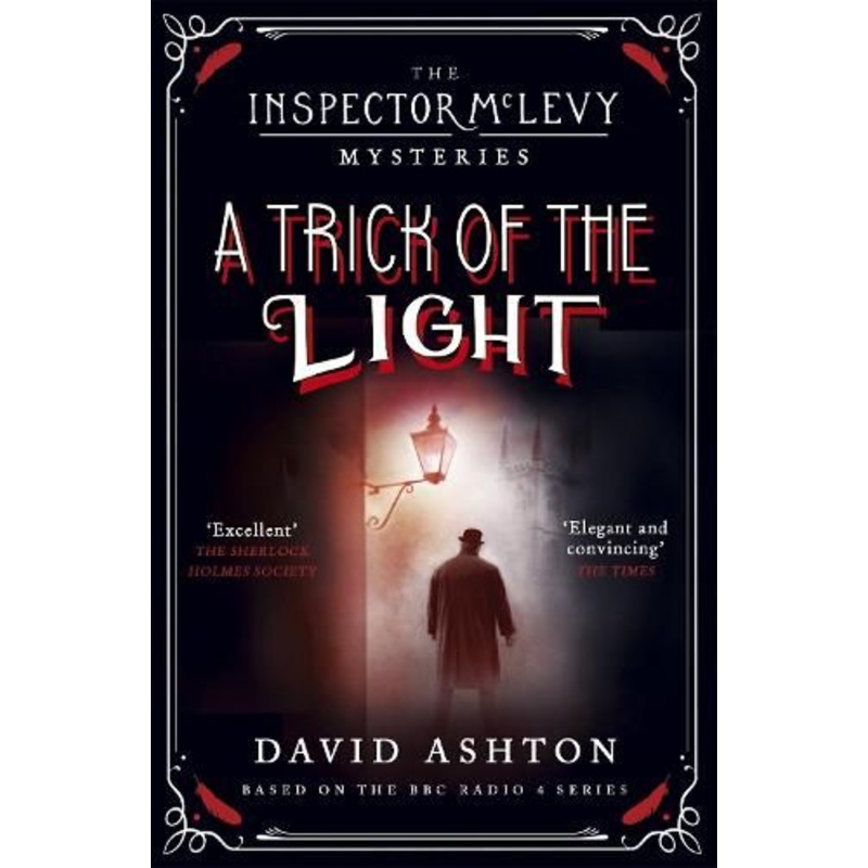 A Trick of the Light: An Inspector McLevy Mystery 3