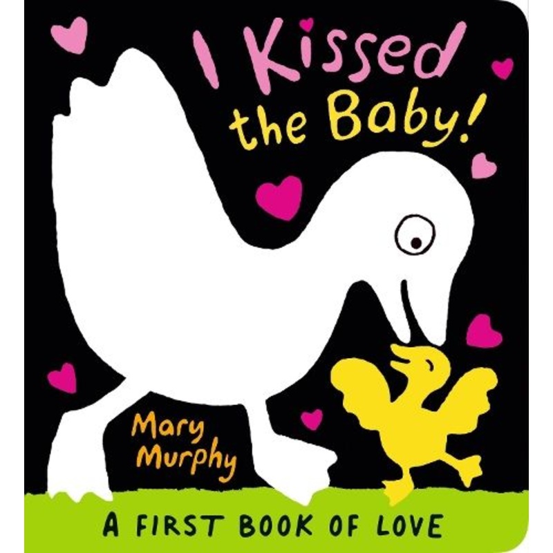 I Kissed the Baby!