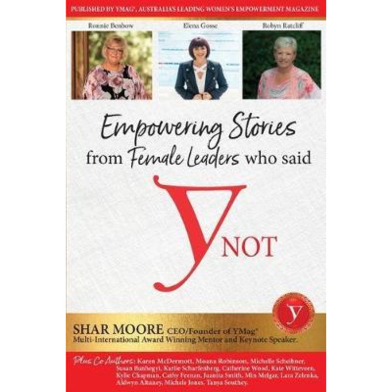 Empowering Stories of Female leaders who said YNot
