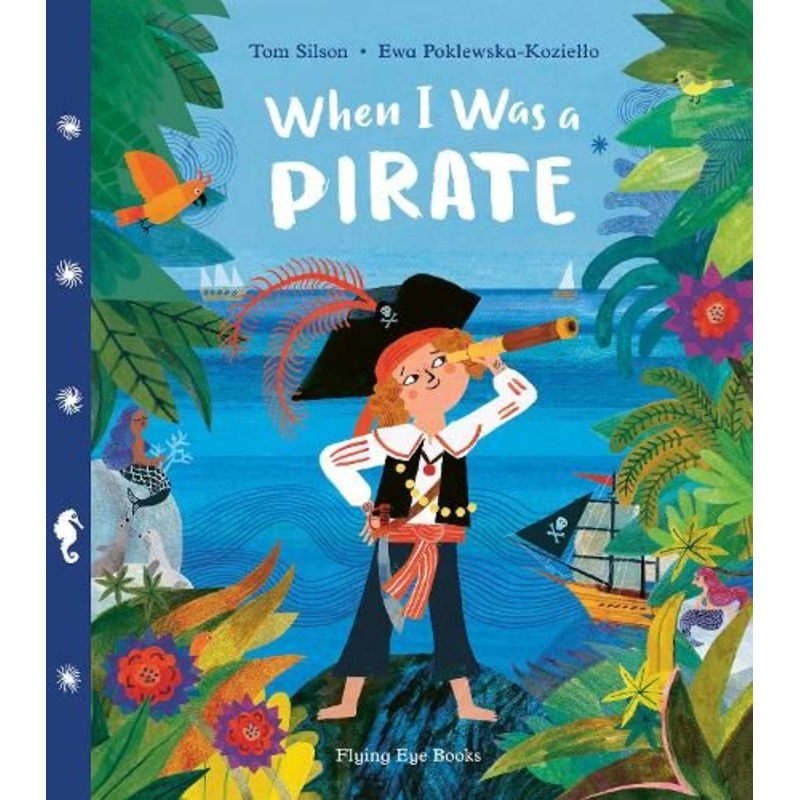 When I Was a Pirate