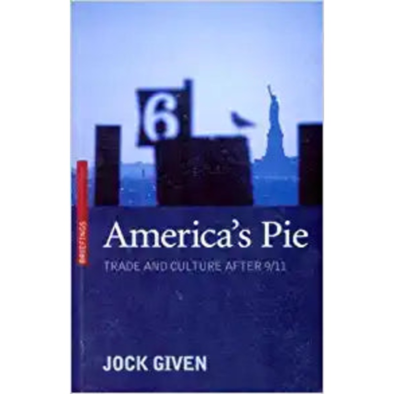 America (TM)s Pie: Trade and Culture After 9/11