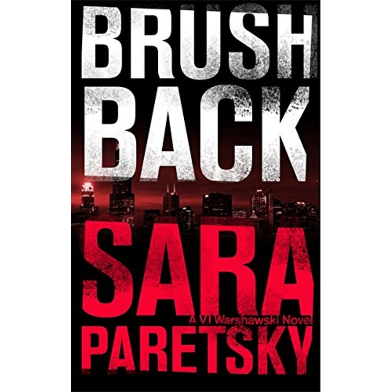 Brush Back: V.I. Warshawski 17