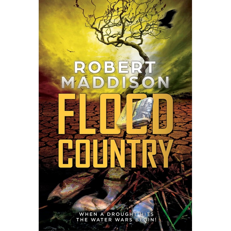 Flood County: When a Drought Hits the Water Wars Begin!