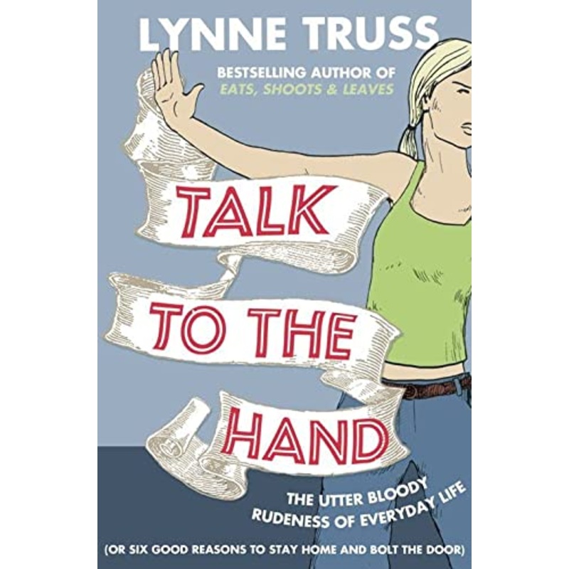 Talk to the Hand