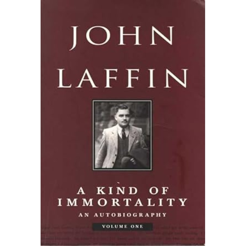 A Kind of Immortality: An Autobiography, Vol 1: Vol 1