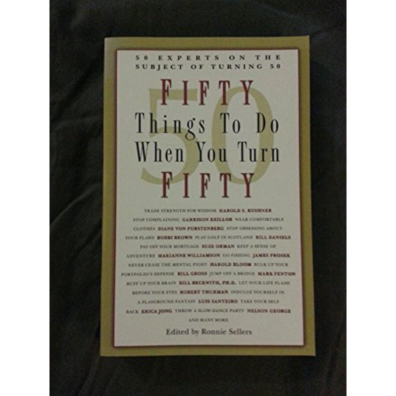 Fifty Things to Do When You Turn Fifty