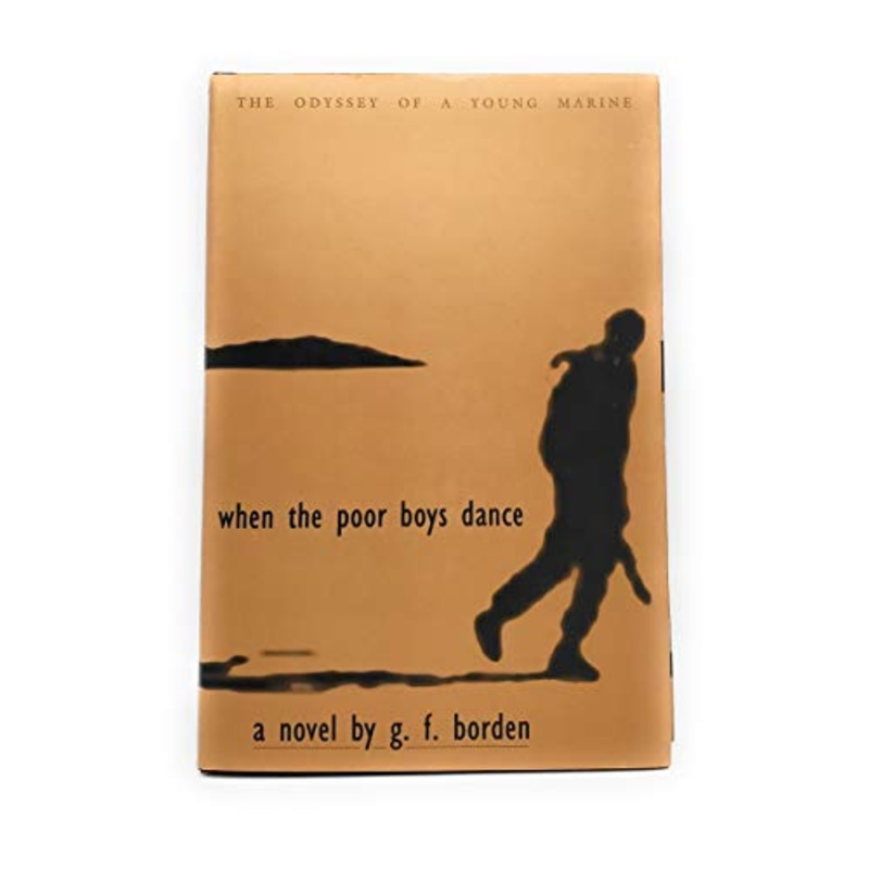 When the Poor Boys Dance: A Novel